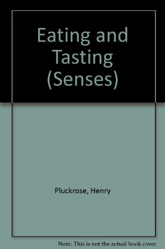 9780749625757: Eating and Tasting (Senses S.)