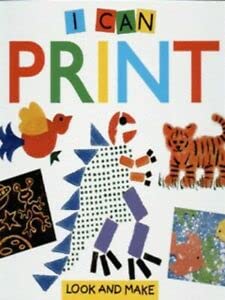 I Can Print (Look and Make) (9780749625849) by Hewitt, Sally; Shott, Steve