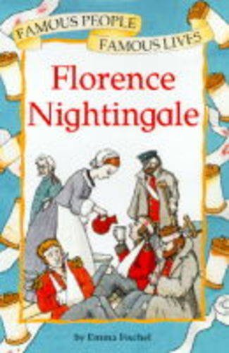 Beispielbild fr Florence Nightingale: 7 (Famous People, Famous Lives) zum Verkauf von WorldofBooks