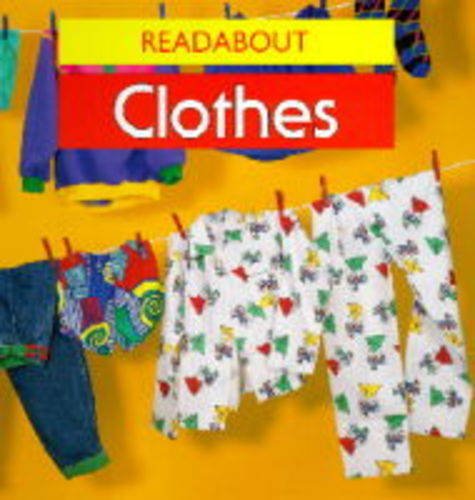 Clothes (Readabouts Paperbacks) (9780749626402) by Henry Pluckrose