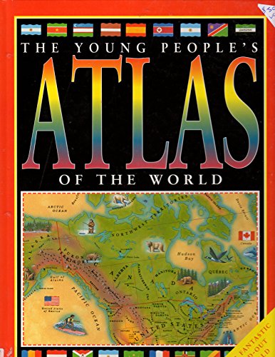 The Young People's Atlas of the World (Fantastic Fold-out Book) (9780749627027) by Jon Richards