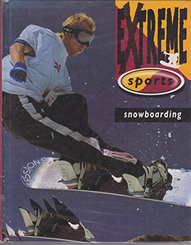 Stock image for Snowboarding (Extreme Sports) for sale by WorldofBooks