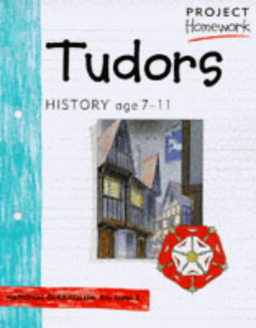 Imagen de archivo de Tudors (Project Homework) a la venta por WorldofBooks