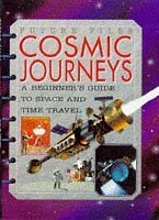 Beispielbild fr Cosmic Journeys (Future Files) zum Verkauf von AwesomeBooks