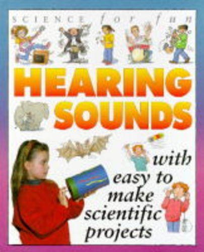 Stock image for Hearing Sounds (Science for Fun) for sale by Phatpocket Limited