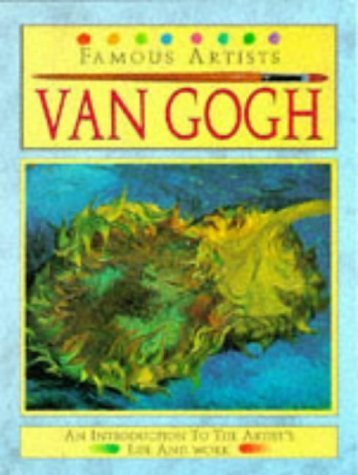 9780749628963: Van Gogh (Famous Artists)