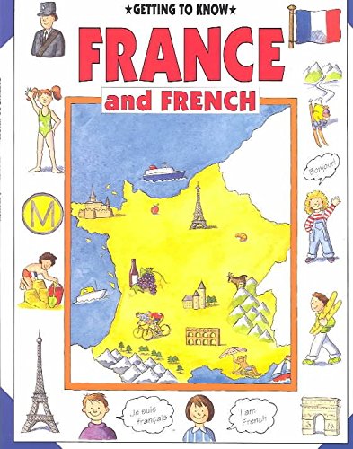 Imagen de archivo de France and French (Getting to Know) a la venta por Reuseabook
