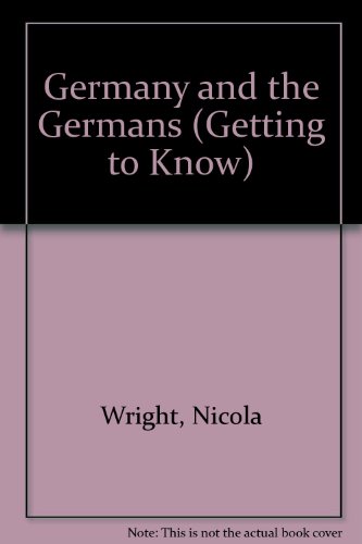 Germany and the Germans (Getting to Know) (9780749630034) by Janine Amos