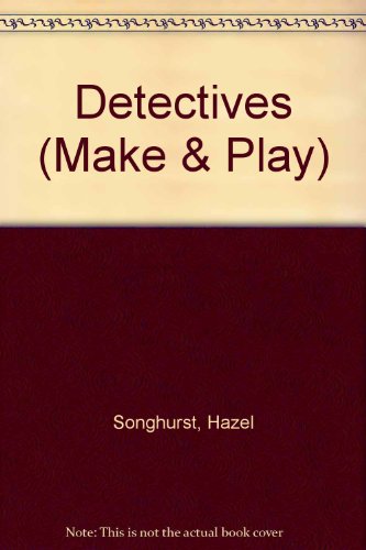 Beispielbild fr Detectives (Make & Play) zum Verkauf von AwesomeBooks