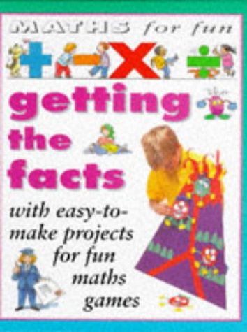 Beispielbild fr Getting the Facts (Mathematics for Fun S.) zum Verkauf von WorldofBooks