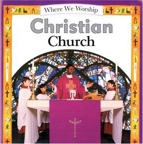 Beispielbild fr Christian Church (Where We Worship) zum Verkauf von Reuseabook