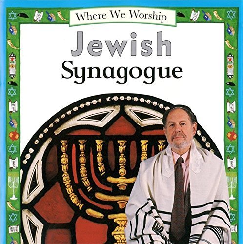 Beispielbild fr Jewish Synagogue (Where We Worship) zum Verkauf von Reuseabook