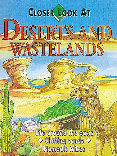 Closer Look at Deserts (Closer Look at) (9780749631833) by Cally Hall