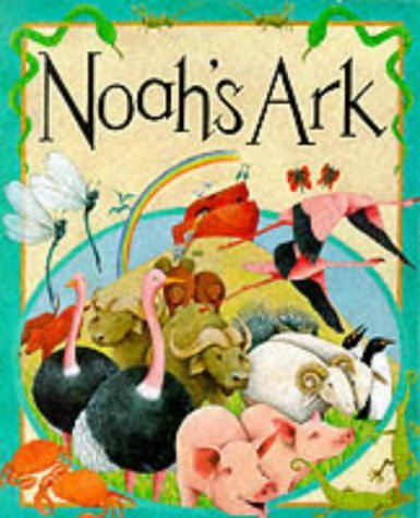 Noah's Ark (Bible Stories) (9780749632182) by Mary Auld