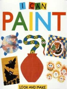 Stock image for Look and Make: I Can Paint (Look and Make Paperbacks) for sale by MusicMagpie