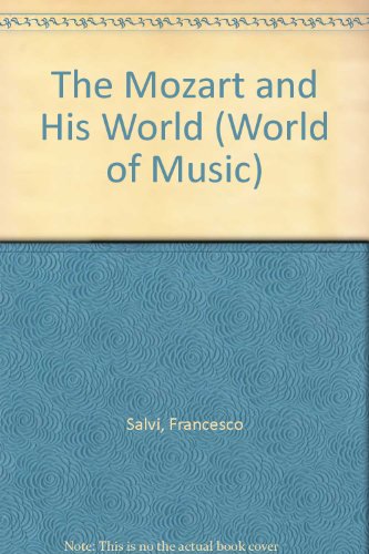 Beispielbild fr Mozart and His: 3 (The World Of Music) zum Verkauf von WorldofBooks