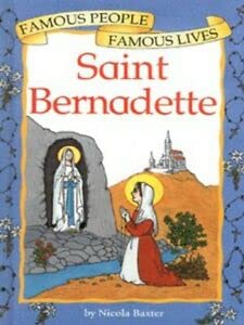 9780749633479: Saint Bernadette: 24 (Famous People, Famous Lives)