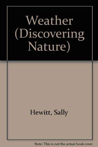 9780749634315: Weather (Discovering Nature)