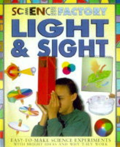 Stock image for Light and Sight (Science Factory) for sale by WorldofBooks