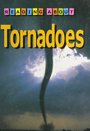 Tornadoes (Reading About) (9780749634377) by Claybourne, Anna