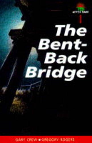 9780749635190: The Bent-back Bridge (After Dark)