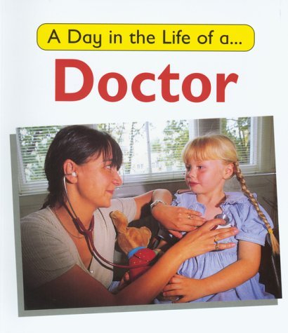 Beispielbild fr Day in the Life of a Doctor zum Verkauf von ThriftBooks-Dallas