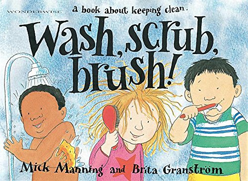 Wash, Scrub, Brush (9780749636845) by Manning Granstrom; Brita GranstrÃ¶m