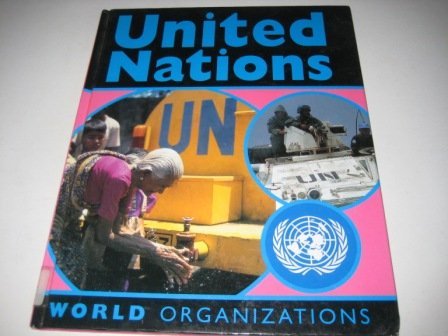 9780749636937: United Nations (World Organizations)