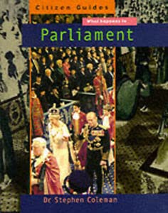 Stock image for What Happens in Parliament for sale by Phatpocket Limited