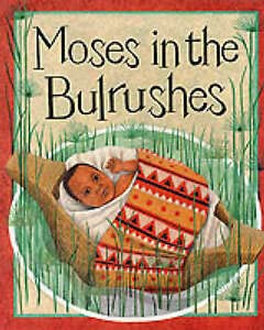 Moses in the Bullrushes (Bible Stories) (9780749637972) by Mary Auld