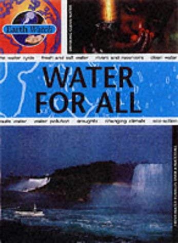 Water for All (Earth Watch) (9780749638771) by Sally Morgan