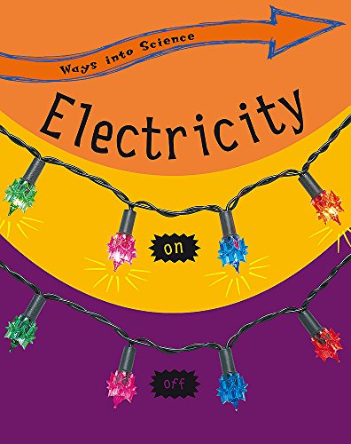 Stock image for Electricity: 19 (Ways Into Science) for sale by WorldofBooks