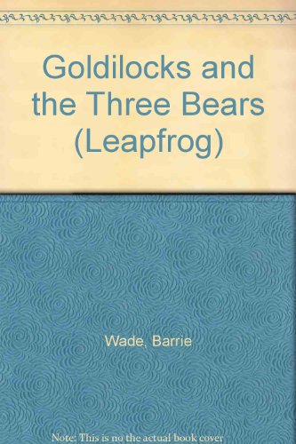 9780749640491: Goldilocks and the Three Bears