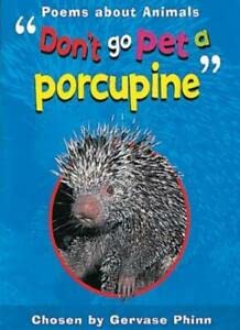 Don't Go Pet a Porcupine (9780749640842) by Gervase Phinn