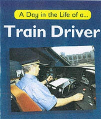 Stock image for Train Driver for sale by Better World Books Ltd