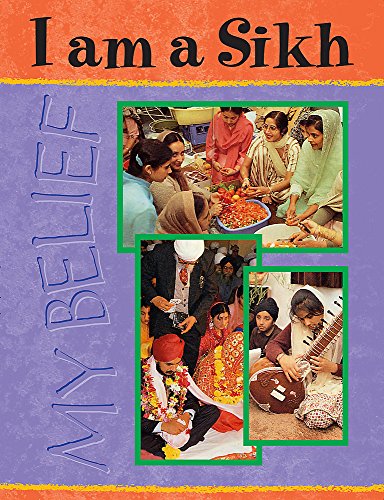 Imagen de archivo de I Am a Sikh a la venta por Better World Books Ltd