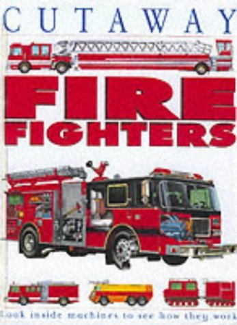 Cutaway Fire Fighters (9780749641870) by Jon Kirkwood