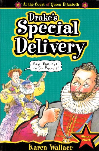 Drakes Special Delivery (Court of Queen Elizabeth) - Wallace, Karen