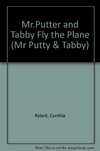 9780749642082: Mr.Putter and Tabby Fly the Plane (Mr Putty & Tabby)