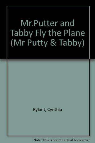 Imagen de archivo de Mr.Putter and Tabby Fly the Plane (Mr Putty and Tabby) a la venta por Reuseabook