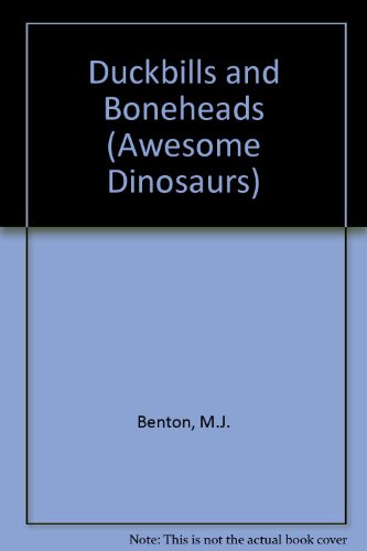 9780749642372: Duckbills and Boneheads (Awesome Dinosaurs)