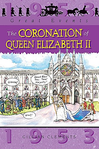 Beispielbild für The Coronation Of Queen Elizabeth (Great Events) zum Verkauf von WorldofBooks