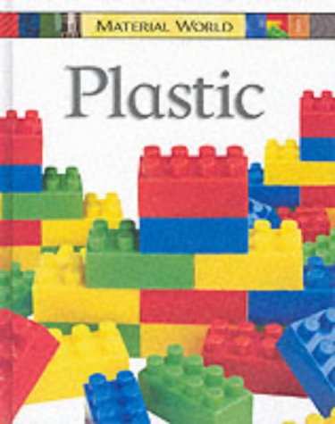 Beispielbild fr Plastic (Material World) zum Verkauf von WorldofBooks