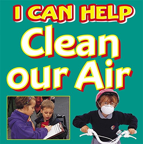 Beispielbild fr I Can Help Clean Our Air zum Verkauf von MusicMagpie