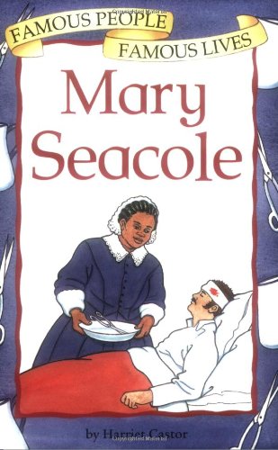 Beispielbild fr Mary Seacole (Famous People, Famous Lives) zum Verkauf von MusicMagpie