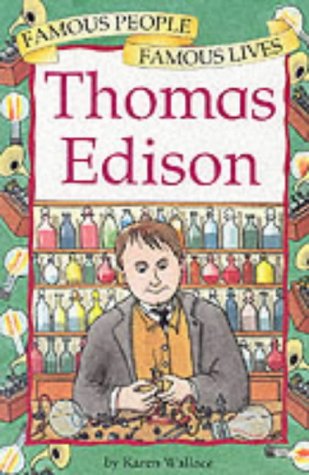 9780749643393: Thomas Edison (Famous People Famous Lives)