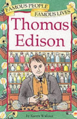 9780749643393: Thomas Edison (Famous People, Famous Lives)