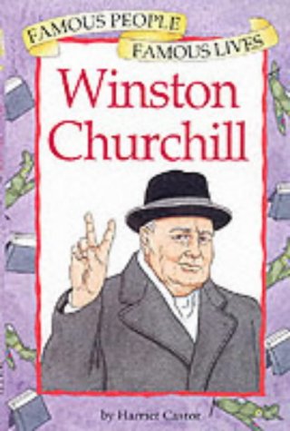 Beispielbild fr Winston Churchill: 35 (Famous People, Famous Lives) zum Verkauf von WorldofBooks