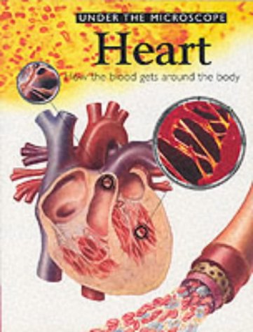 Beispielbild fr Heart (Under the Microscope) zum Verkauf von Reuseabook