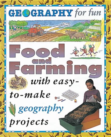 9780749644024: Food and Farming (Geography for Fun)